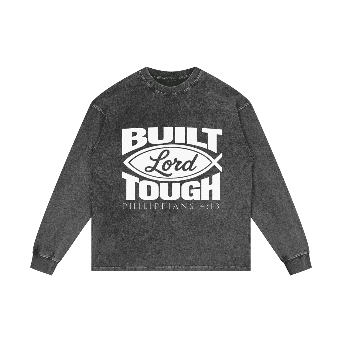 BUILT LORD TOUGH | PHILIPPIANS 4:13 | Oversize Long Sleeve T-Shirt